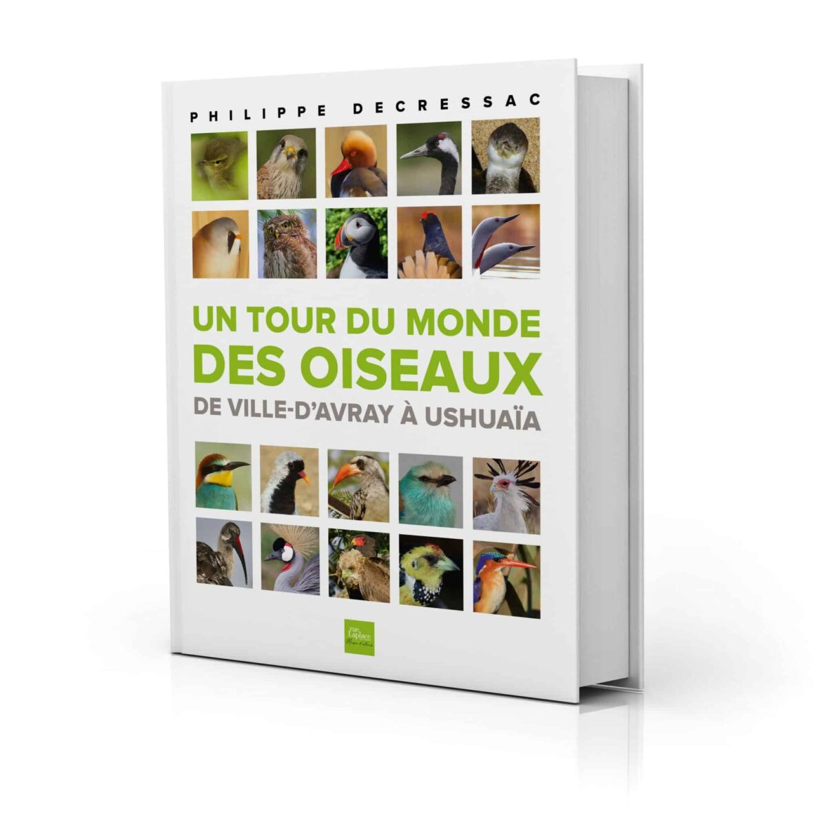 Couverture du livre Un tour du monde des oiseaux de Philippe Decressac